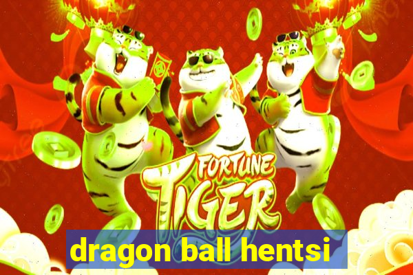 dragon ball hentsi