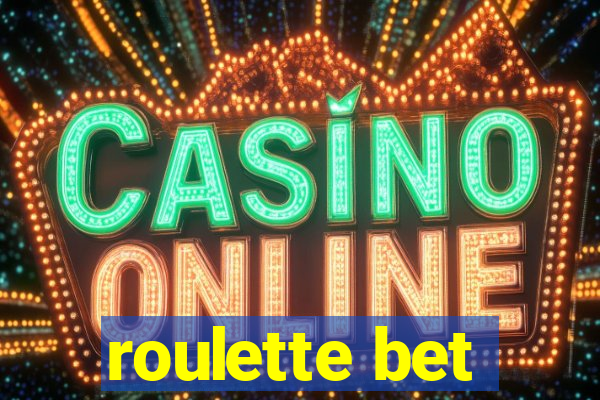 roulette bet