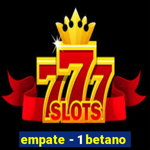 empate - 1 betano