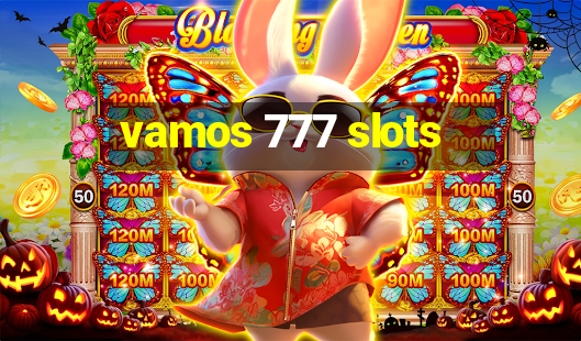 vamos 777 slots