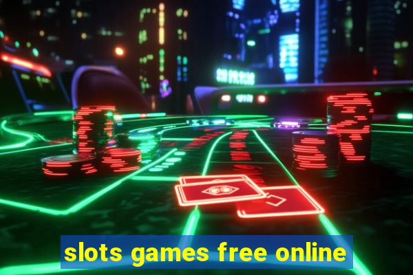 slots games free online