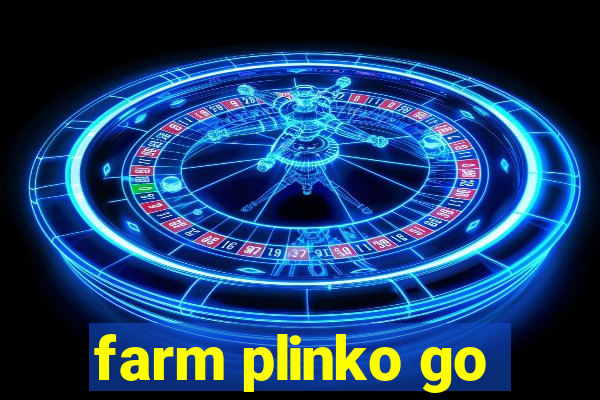 farm plinko go