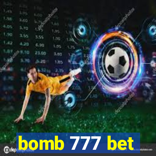 bomb 777 bet