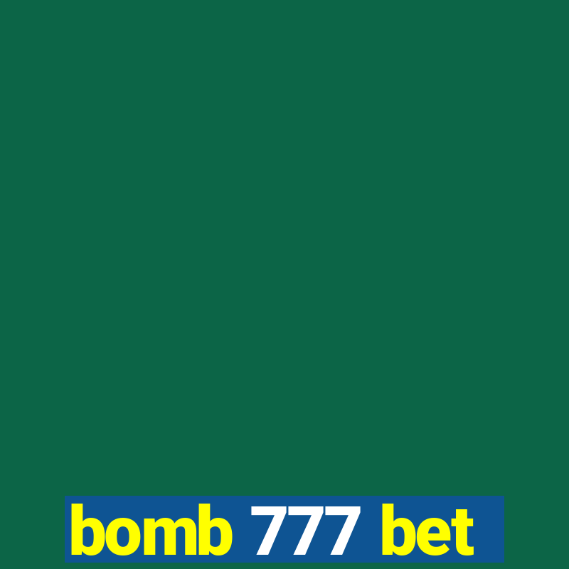 bomb 777 bet