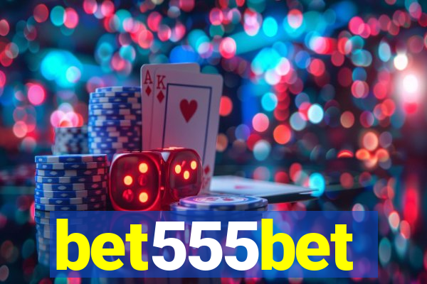 bet555bet