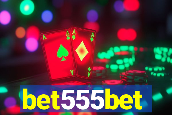 bet555bet