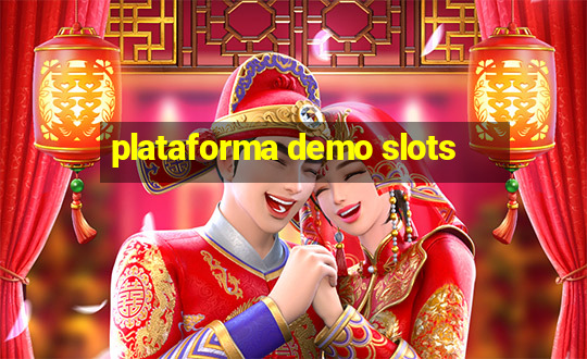 plataforma demo slots