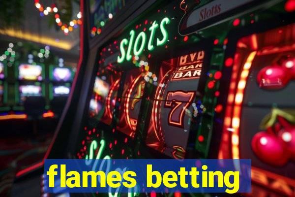 flames betting