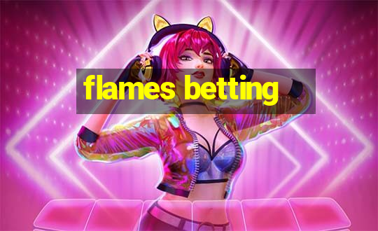 flames betting