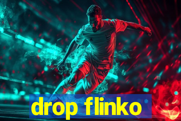 drop flinko