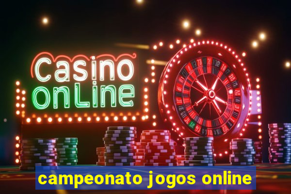 campeonato jogos online