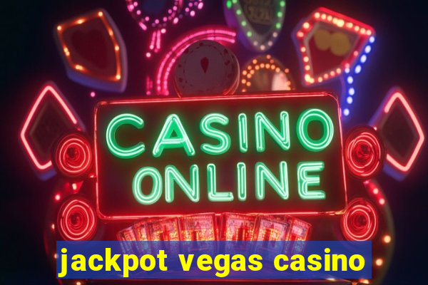 jackpot vegas casino