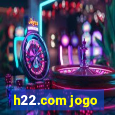 h22.com jogo