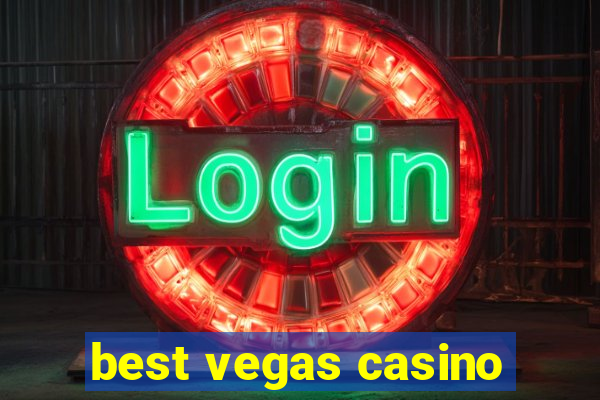 best vegas casino