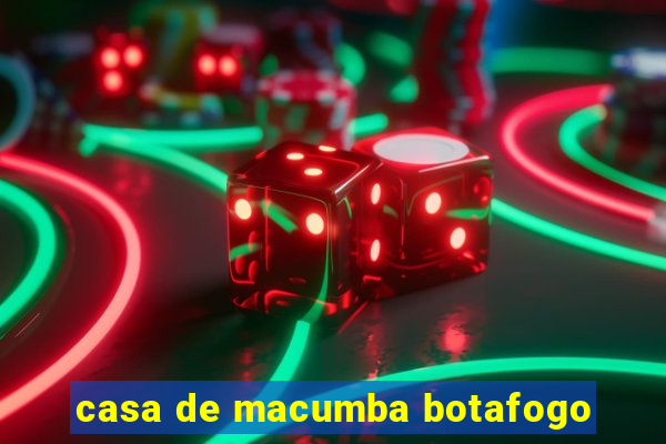 casa de macumba botafogo