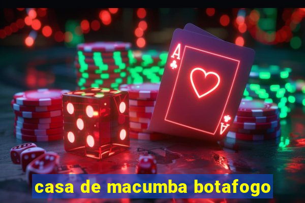 casa de macumba botafogo