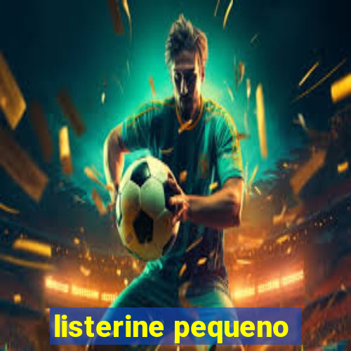 listerine pequeno