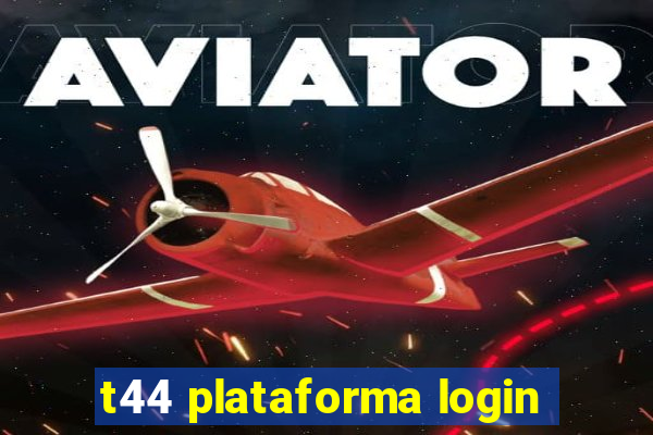 t44 plataforma login