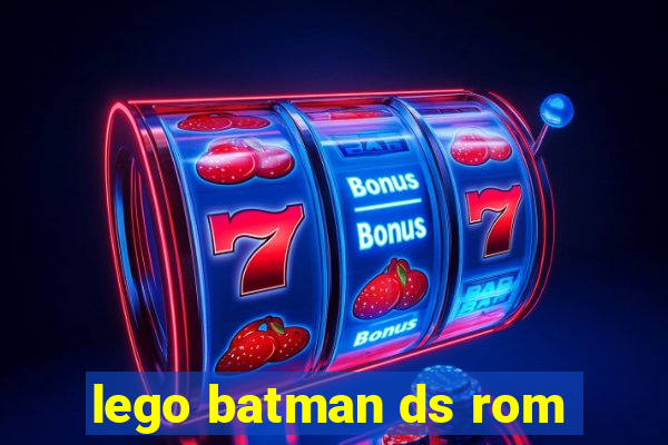 lego batman ds rom