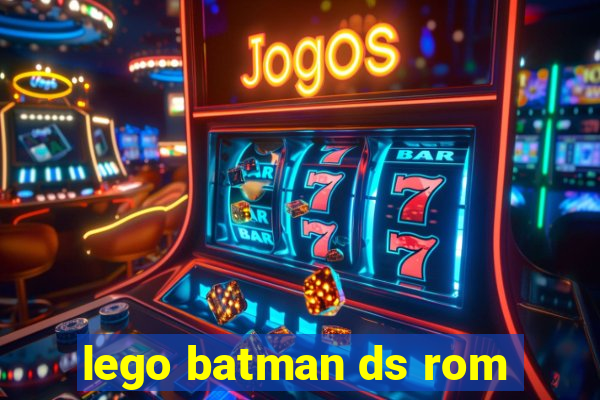 lego batman ds rom