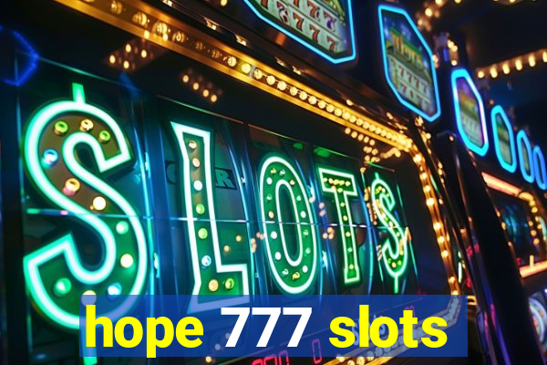 hope 777 slots