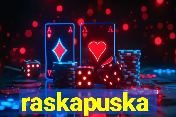 raskapuska