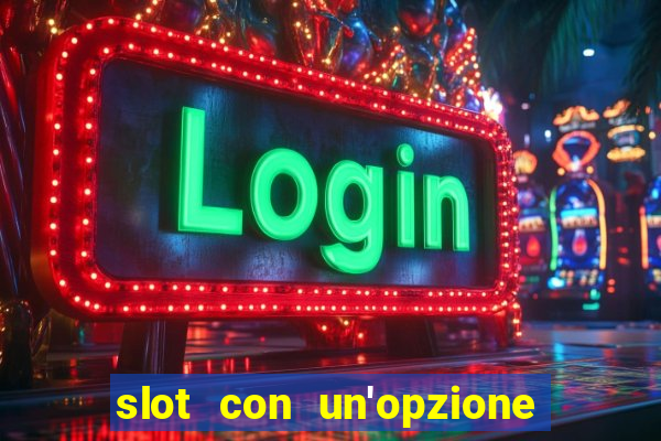 slot con un'opzione di acquisto di giochi bonus