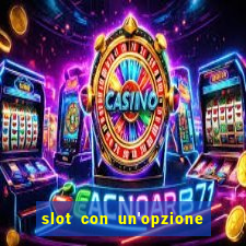 slot con un'opzione di acquisto di giochi bonus