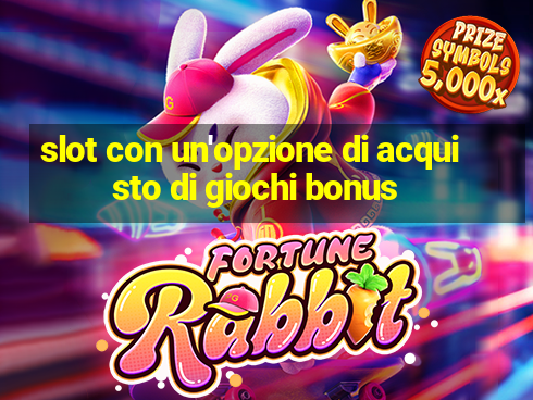 slot con un'opzione di acquisto di giochi bonus