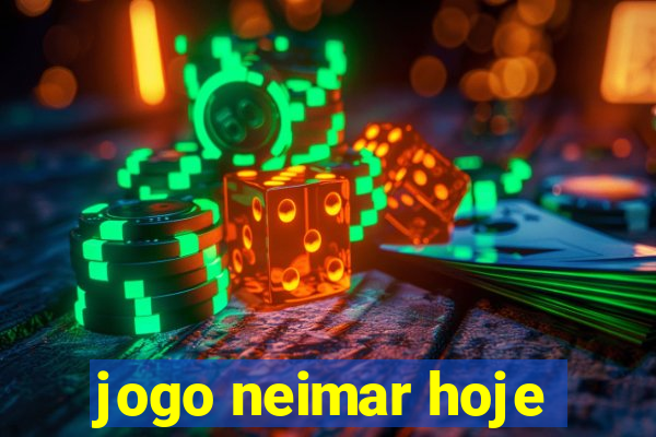 jogo neimar hoje