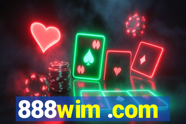 888wim .com