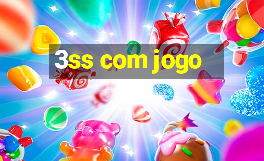 3ss com jogo