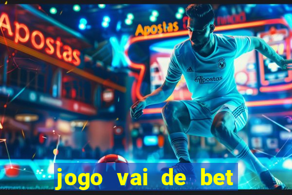 jogo vai de bet gusttavo lima