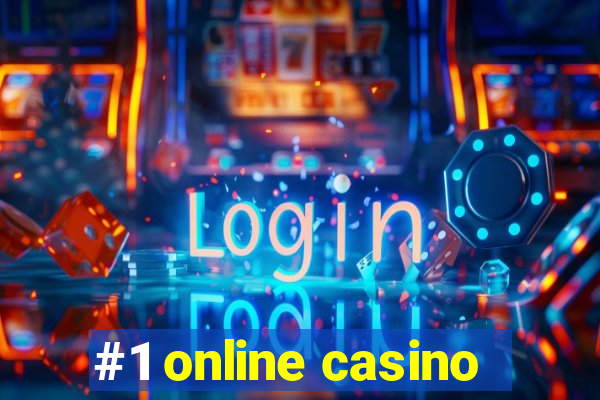 #1 online casino