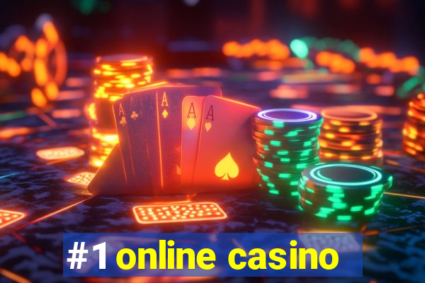 #1 online casino