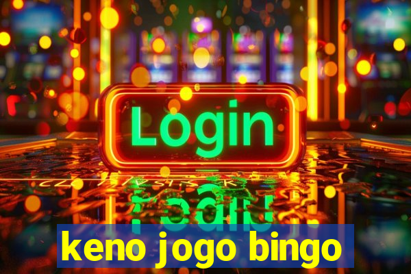 keno jogo bingo