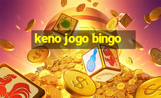 keno jogo bingo