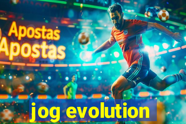 jog evolution