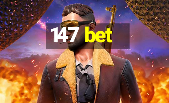 147 bet