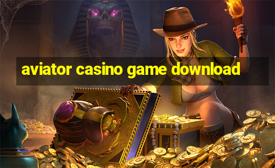 aviator casino game download