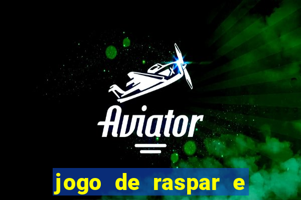 jogo de raspar e ganhar dinheiro