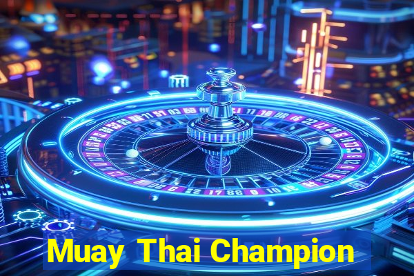 Muay Thai Champion