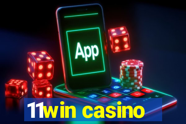 11win casino