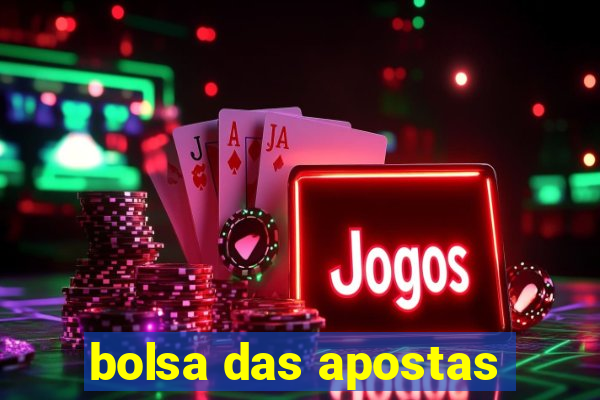 bolsa das apostas