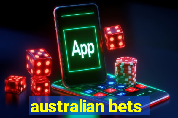 australian bets