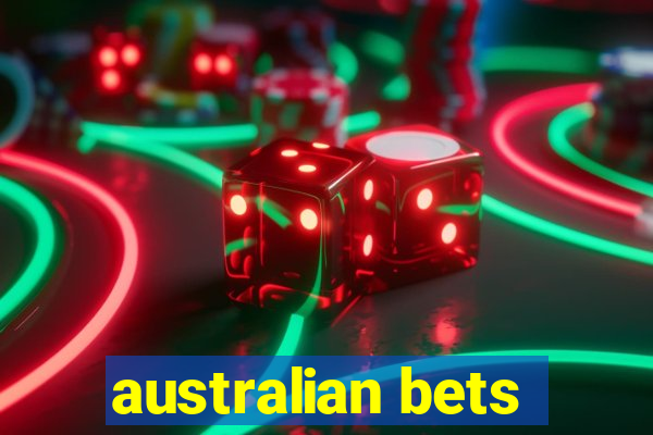 australian bets