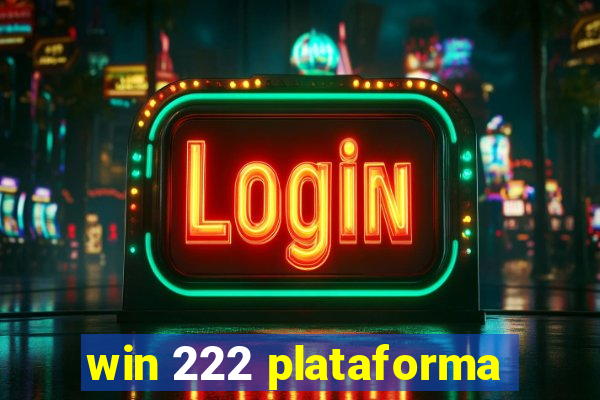 win 222 plataforma