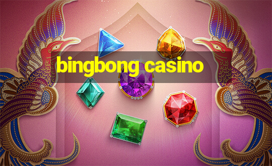 bingbong casino