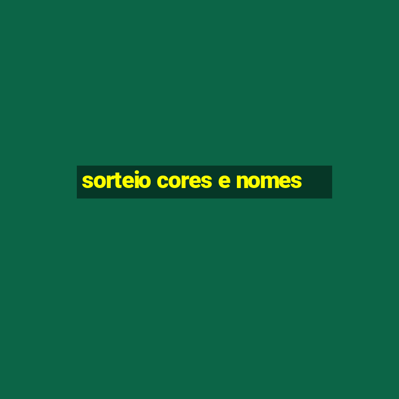 sorteio cores e nomes