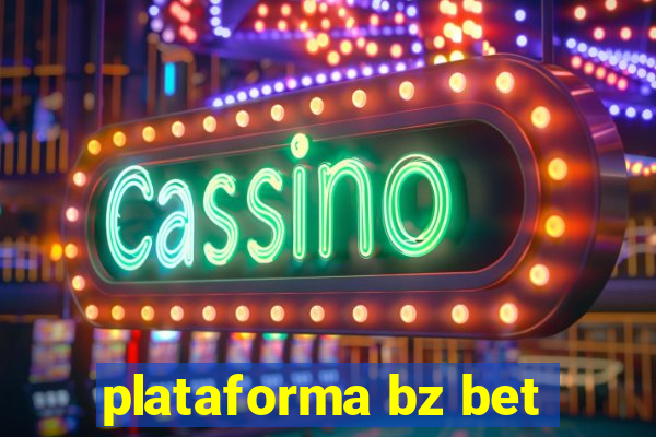 plataforma bz bet